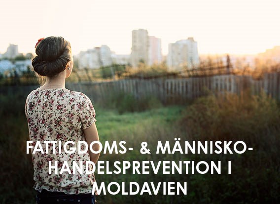 FATTIGDOMS- & MÄNNISKOHANDELSPREVENTION I MOLDAVIEN